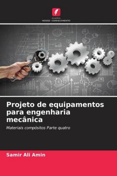 Projeto de equipamentos para engenharia mecânica