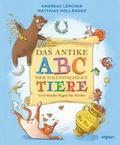 Das antike ABC der tollpatschigen Tiere