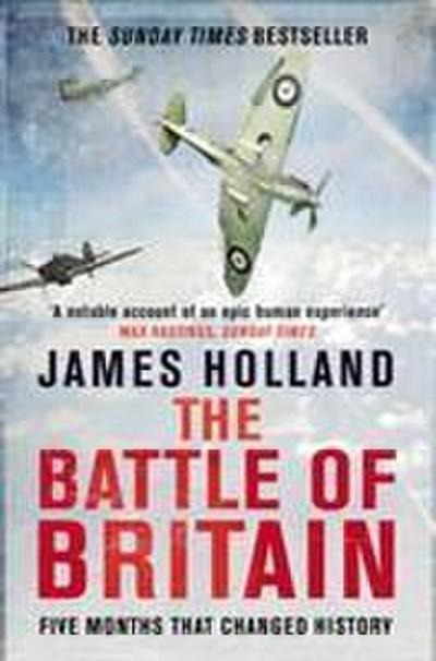 The Battle of Britain - James Holland
