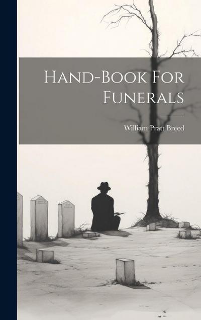 Hand-book For Funerals