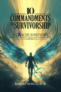 10 Commandments to Survivorship