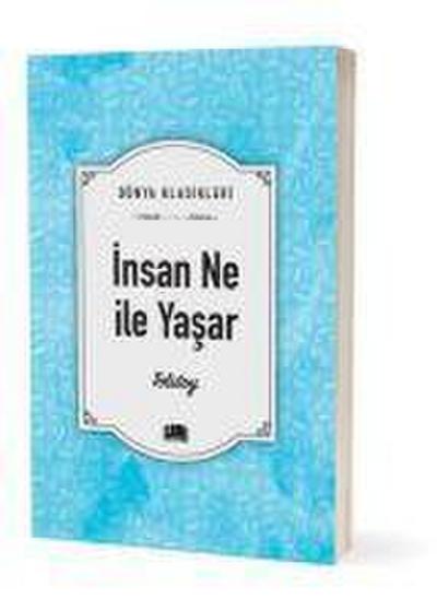 Insan Ne Ile Yasar