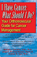 I Have Cancer: What Should I Do?