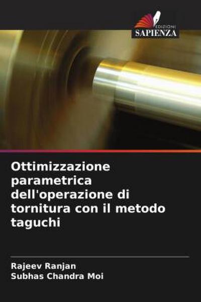 Ottimizzazione parametrica dell’operazione di tornitura con il metodo taguchi