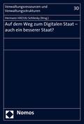 Auf dem Weg zum Digitalen Staat - auch ein besserer Staat?