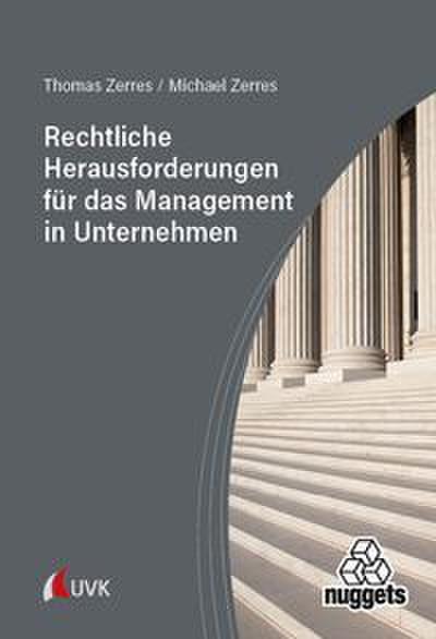 Rechtliche Herausforderungen für das Management in Unternehmen