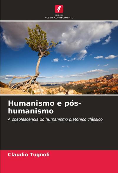 Humanismo e pós-humanismo
