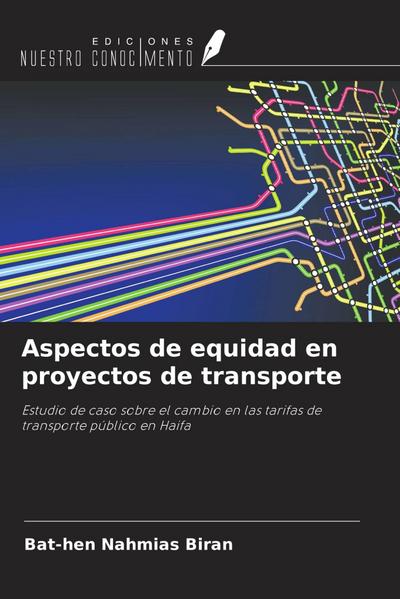 Aspectos de equidad en proyectos de transporte