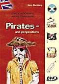 Lernen an Stationen im Englischunterricht: Pirates ? and Prepositions (inkl. CD)