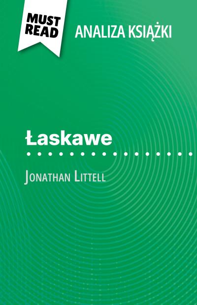 Łaskawe książka Jonathan Littell (Analiza książki)