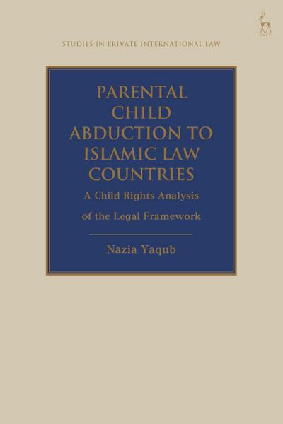 Parental Child Abduction to Islamic Law Countries