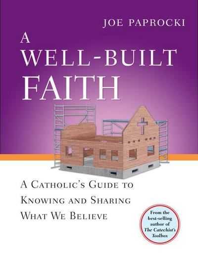 A Well-Built Faith