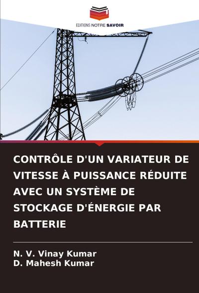 CONTRÔLE D’UN VARIATEUR DE VITESSE À PUISSANCE RÉDUITE AVEC UN SYSTÈME DE STOCKAGE D’ÉNERGIE PAR BATTERIE