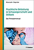 Psychische Belastung in Schwangerschaft und Stillz