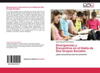 Divergencias y Encuentros en el Habla de Dos Grupos Sociales