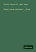 Odes d’Anacréon et autres poésies