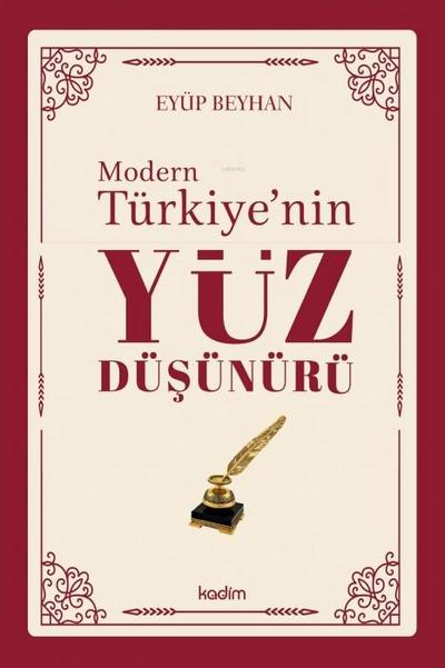 Modern Türkiyenin Yüz Düsünürü 2. Cilt