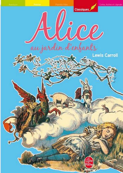 Alice au jardin d’enfants - Texte intégral