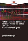 Relation entre certaines parts sectorielles et les variables macroéconomiques