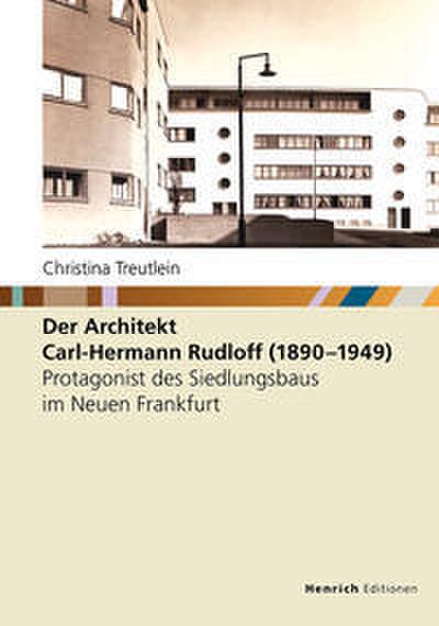 Der Architekt Carl-Hermann Rudloff (1890-1949)