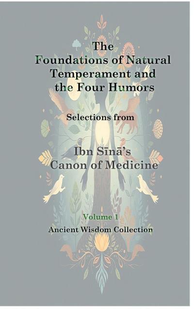 The Foundations of Natural Temperament and the Four Humors