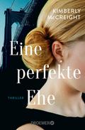Eine perfekte Ehe von Kimberly McCreight | Ebook