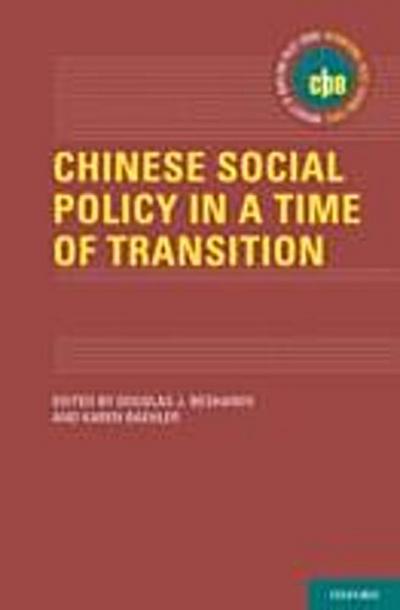 Chinese Social Policy in a Time of Transition