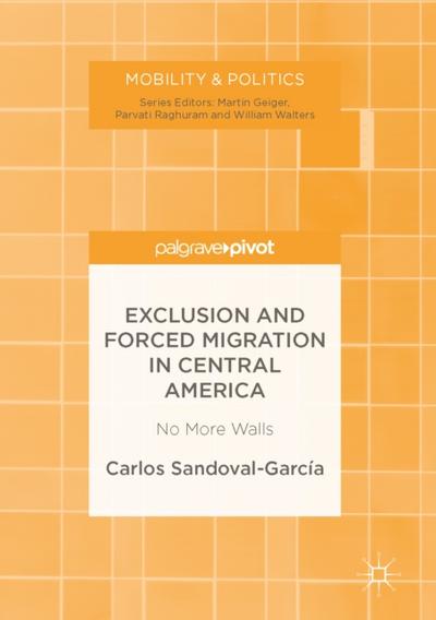Exclusion and Forced Migration in Central America