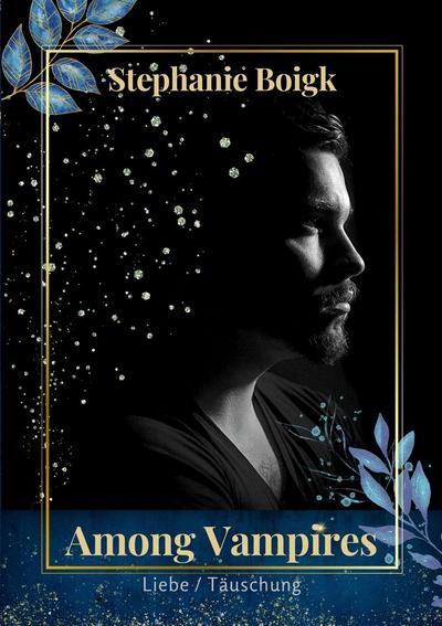 Among Vampires 2 - Liebe/Täuschung