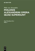 Philo von Alexandria : Philonis Alexandrini opera quae supersunt. Vol II