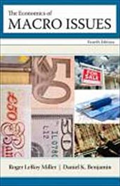 The Economics of Macro Issues [Taschenbuch] by Miller, Roger Leroy; Benjamin,...