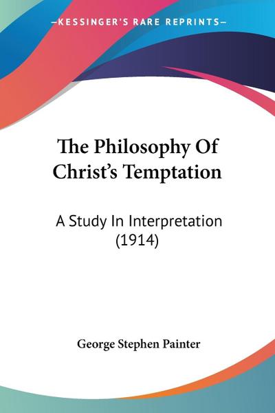 The Philosophy Of Christ’s Temptation