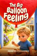 The Big Balloon Feeling