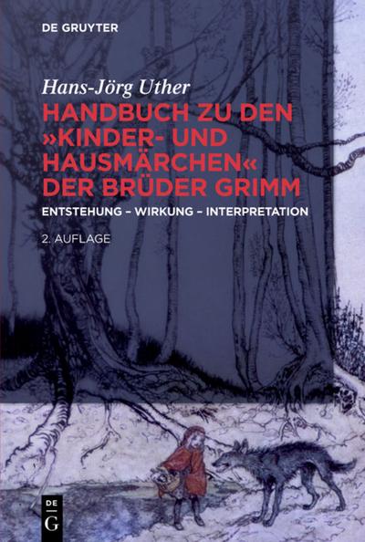 Handbuch zu den ’Kinder- und Hausmärchen’ der Brüder Grimm
