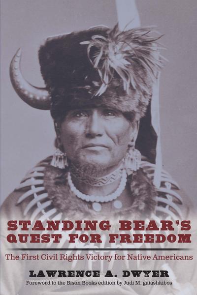 Standing Bear’s Quest for Freedom
