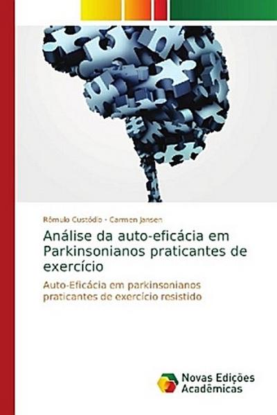 Análise da auto-eficácia em Parkinsonianos praticantes de exercício
