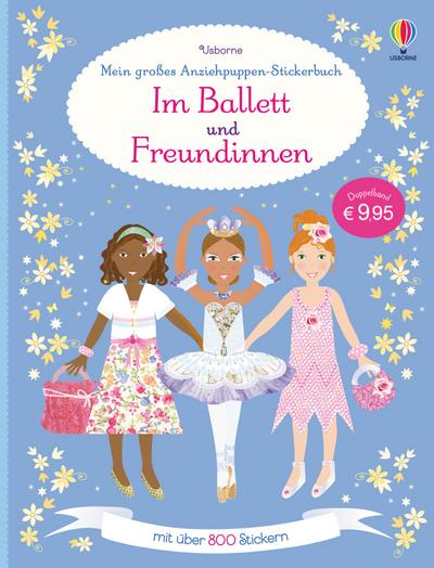Mein großes Anziehpuppen-Stickerbuch: Im Ballett und Freundinnen
