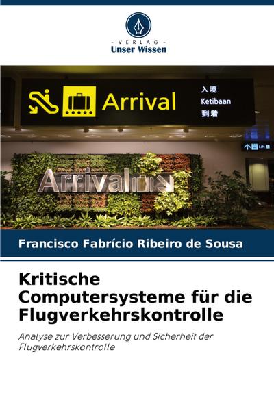 Kritische Computersysteme für die Flugverkehrskontrolle