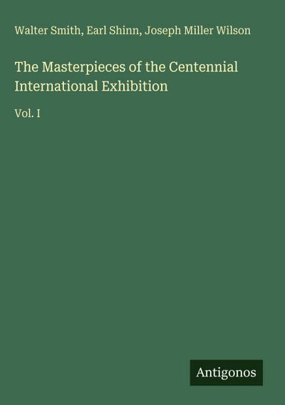 The Masterpieces of the Centennial International Exhibition