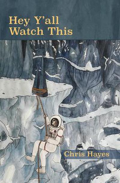 Hey Y’All Watch This