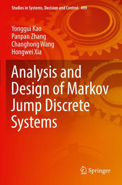 Analysis and Design of Markov Jump Discrete Systems