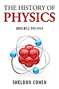 The History of Physics from 2000BCE to 1945