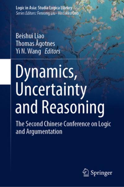 Dynamics, Uncertainty and Reasoning
