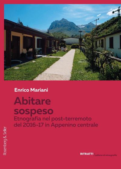 Abitare sospeso. Etnografia nel post-terremoto del 2016-17 in Appennino Centrale