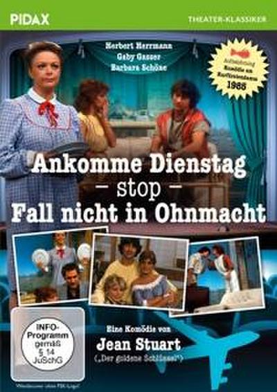 Ankomme Dienstag - Stop - Fall nicht in Ohnmacht