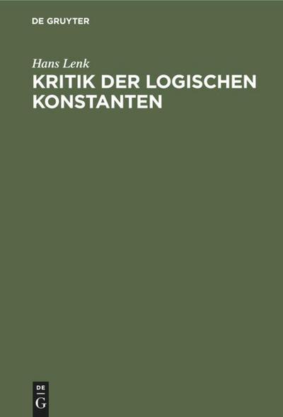 Kritik der logischen Konstanten