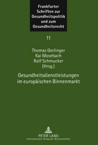 Gesundheitsdienstleistungen im europäischen Binnenmarkt