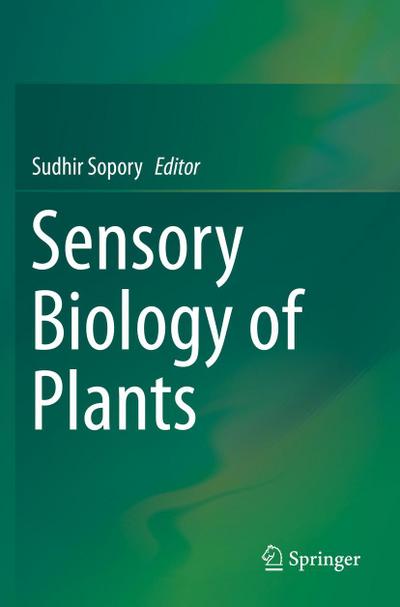 Sensory Biology of Plants