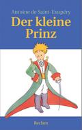 Der kleine Prinz: Mit den farbigen Illustrationen des Autors