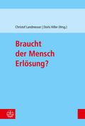 Braucht der Mensch Erlösung?